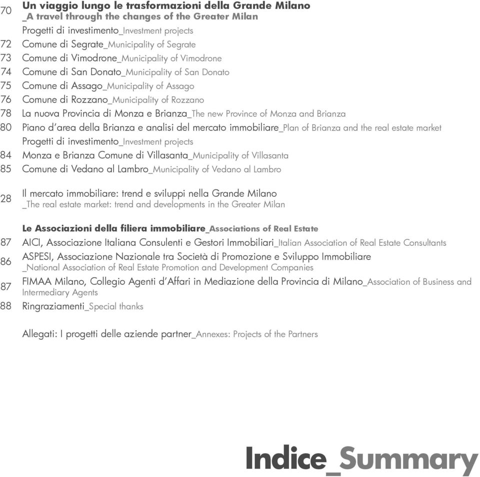 Provincia di Monza e Brianza_The new Province of Monza and Brianza 80 Piano d area della Brianza e analisi del mercato immobiliare_plan of Brianza and the real estate market Progetti di