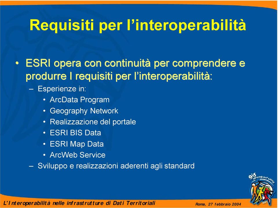 in: ArcData Program Geography Network Realizzazione del portale ESRI BIS