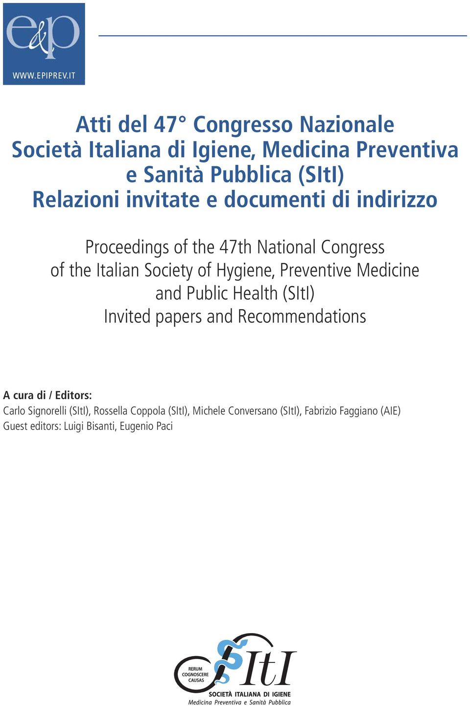 invitate e documenti di indirizzo Proceedings of the 47th National Congress of the Italian Society of Hygiene, Preventive
