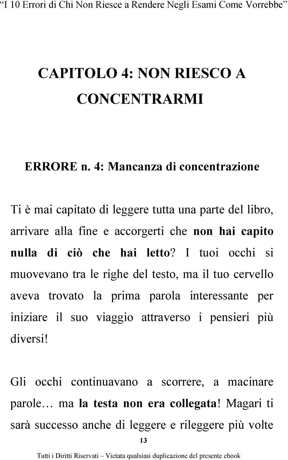 capito nulla di ciò che hai letto?