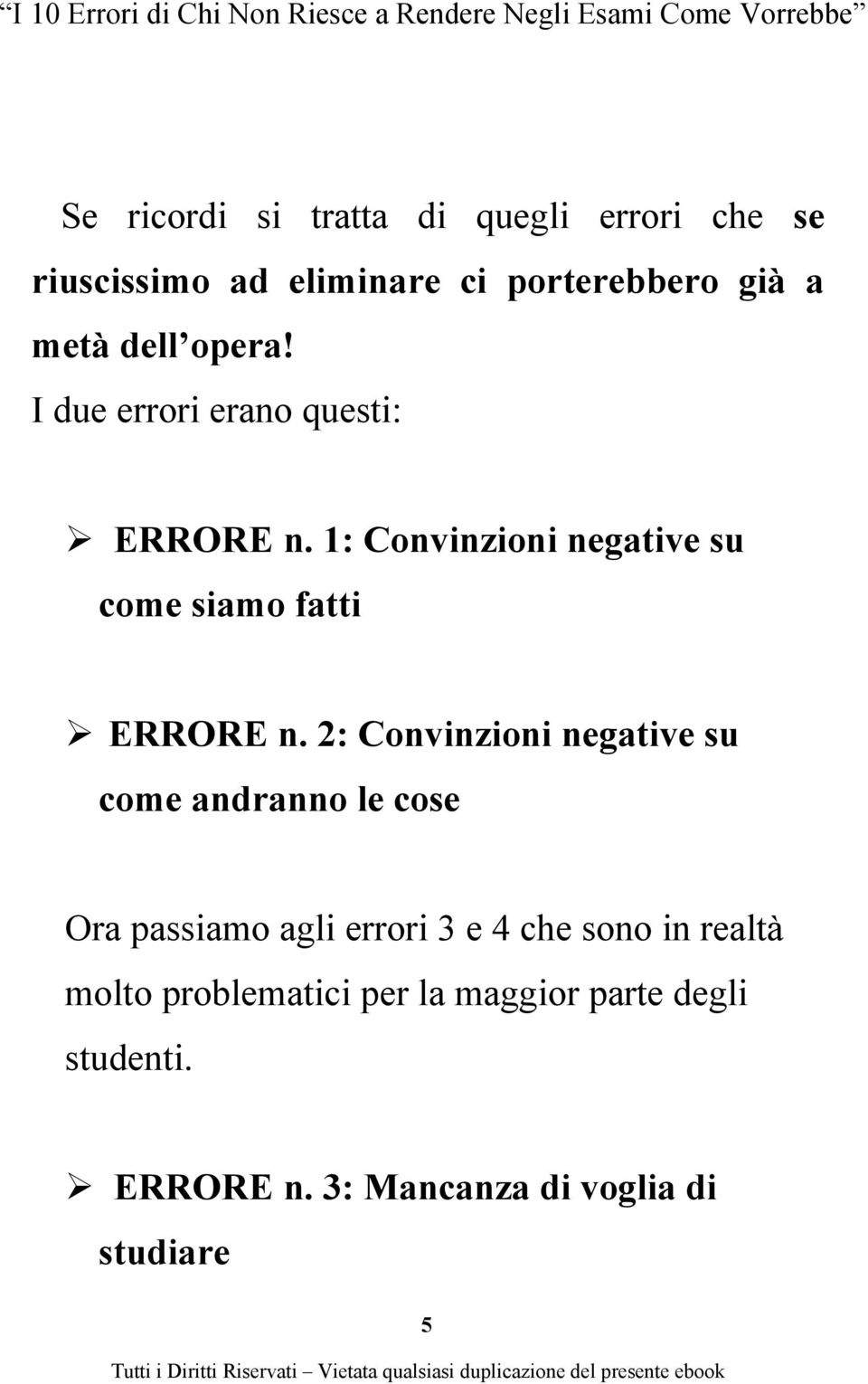 1: Convinzioni negative su come siamo fatti ERRORE n.