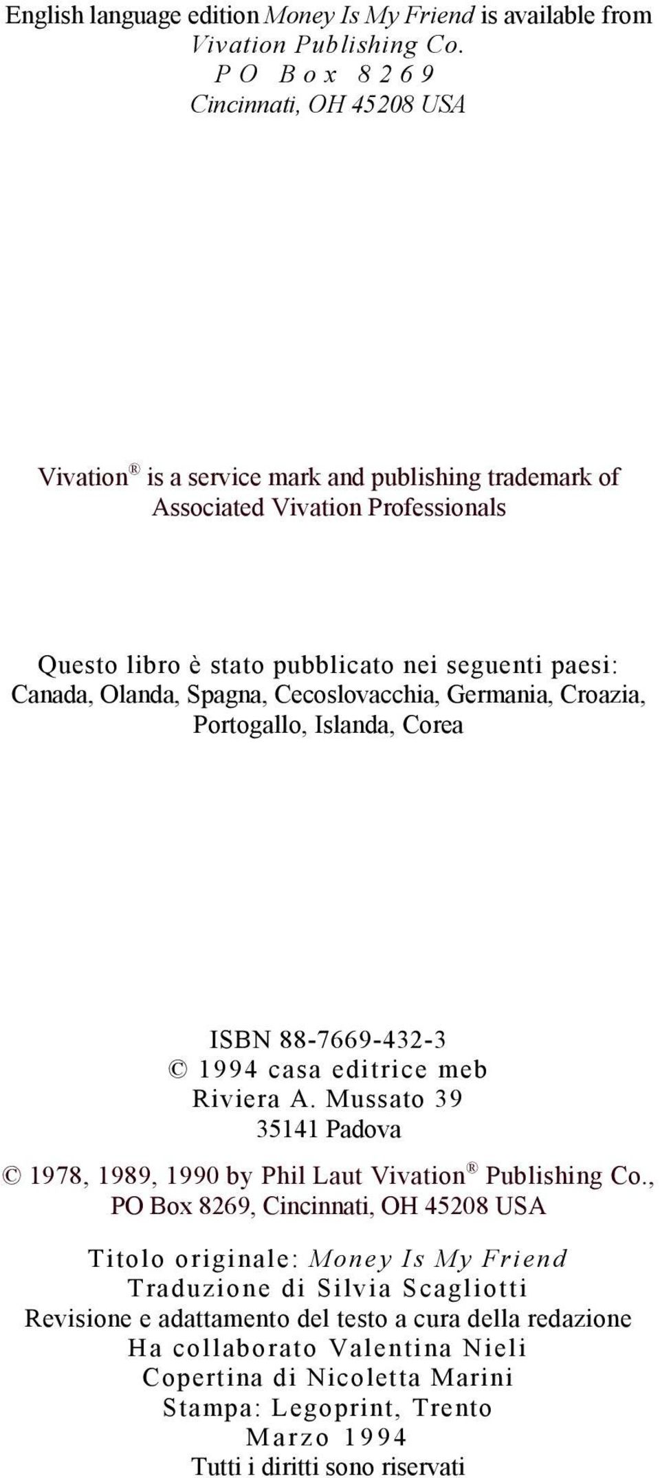 Spagna, Cecoslovacchia, Germania, Croazia, Portogallo, Islanda, Corea ISBN 88-7669-432-3 1994 casa editrice meb Riviera A.