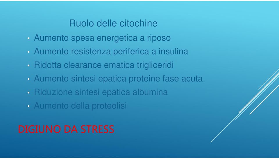 trigliceridi Aumento sintesi epatica proteine fase acuta