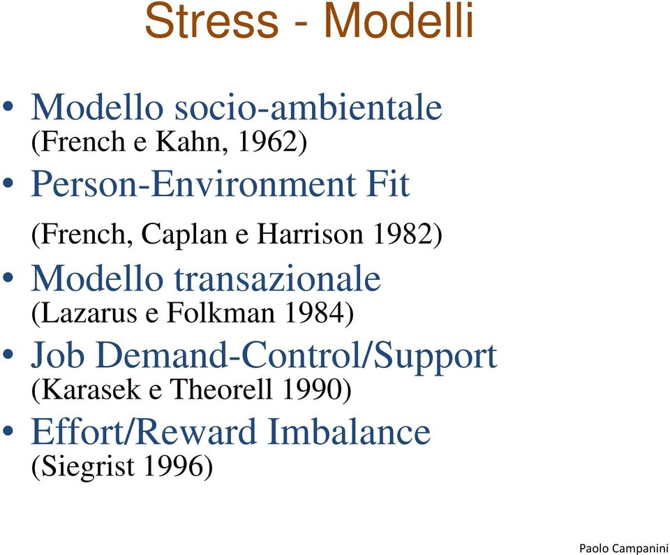 Modello transazionale (Lazarus e Folkman 1984) Job