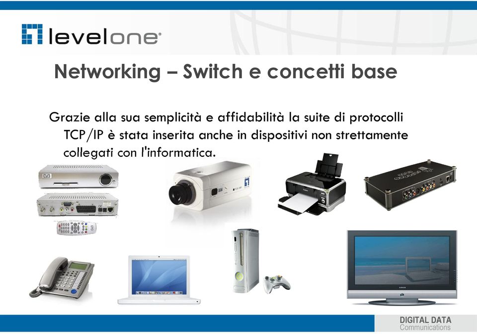 protocolli TCP/IP è stata inserita anche in