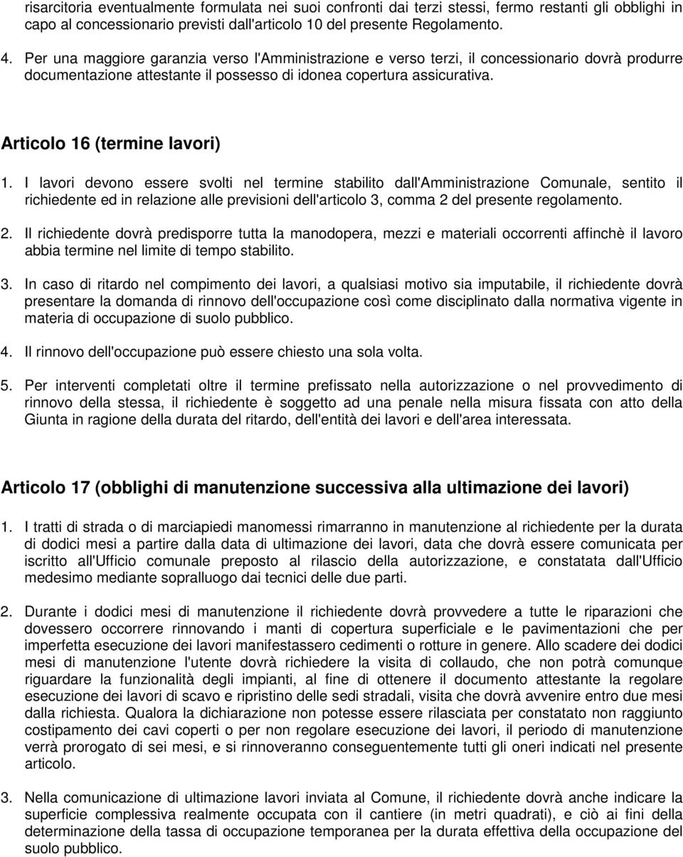 Articolo 16 (termine lavori) 1.