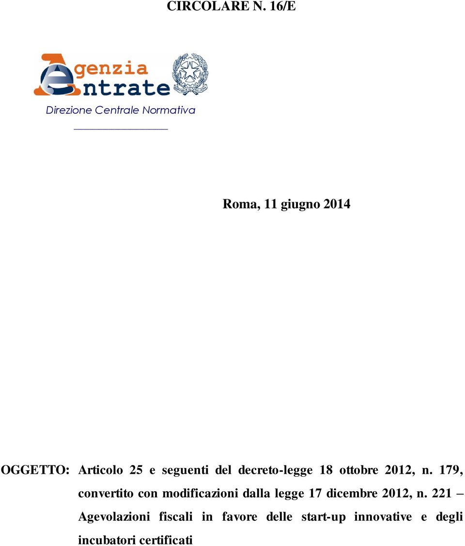 25 e seguenti del decreto-legge 18 ottobre 2012, n.