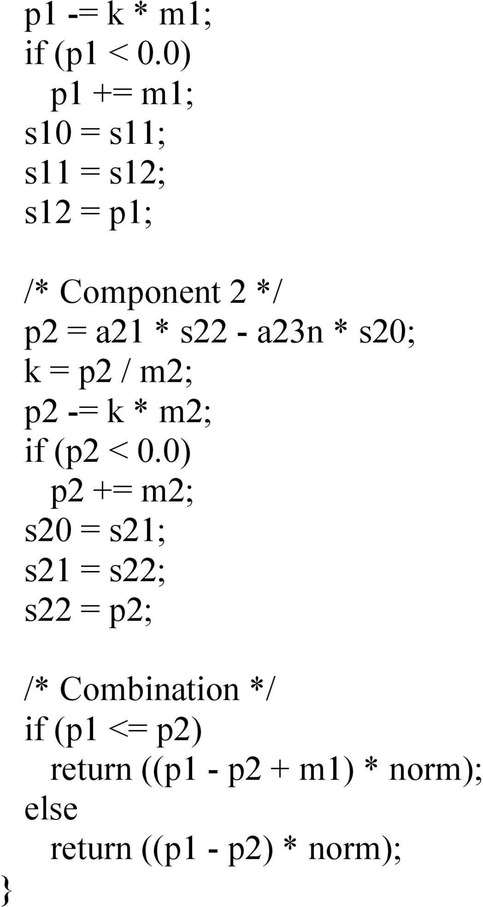 s22 - a23n * s20; k = p2 / m2; p2 -= k * m2; if (p2 < 0.