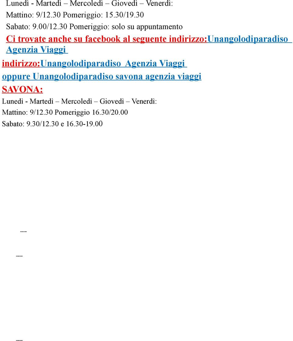 Agenzia Viaggi indirizzo:unangolodiparadiso Agenzia Viaggi oppure Unangolodiparadiso savona agenzia viaggi