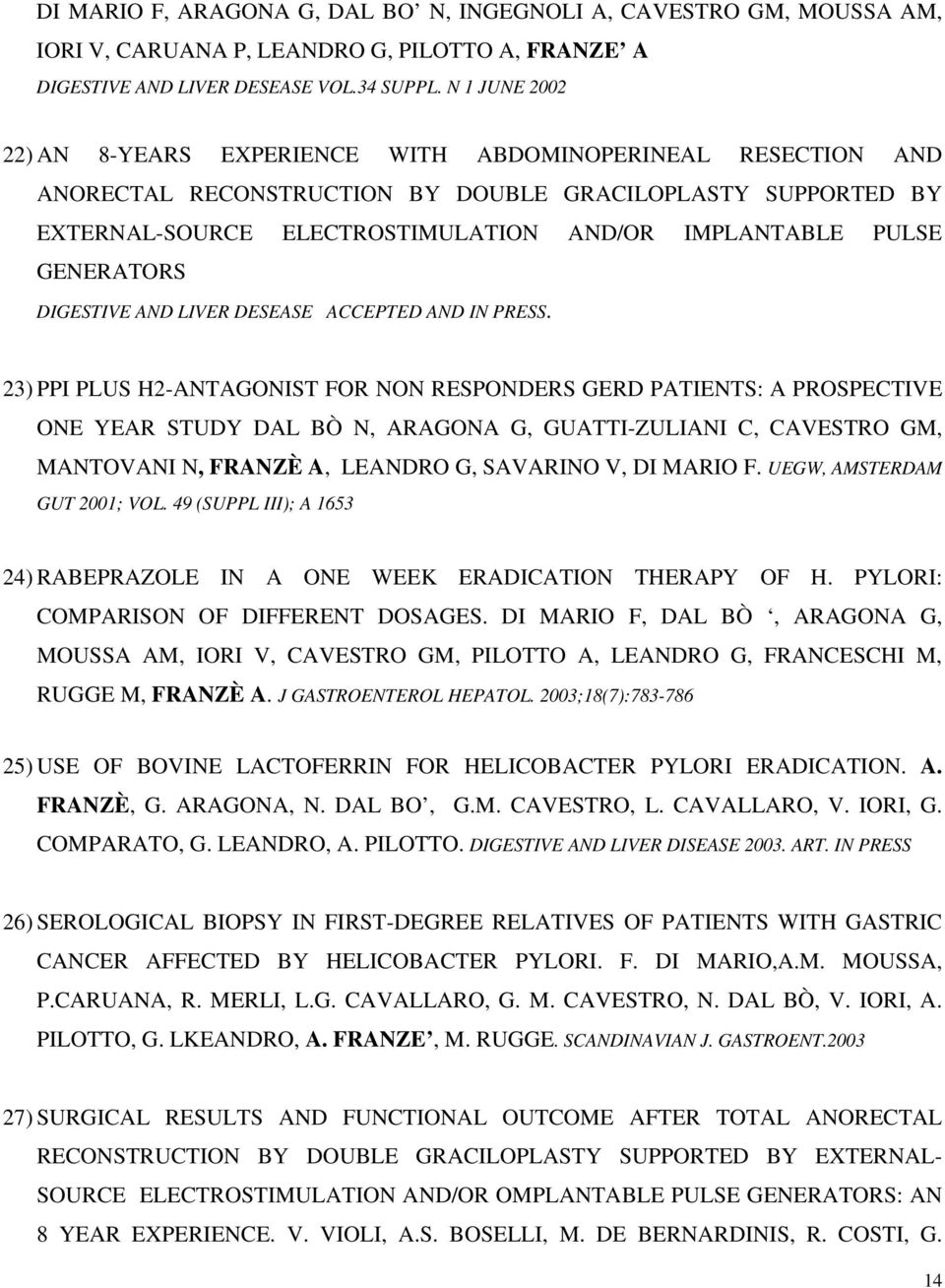 GENERATORS DIGESTIVE AND LIVER DESEASE ACCEPTED AND IN PRESS.