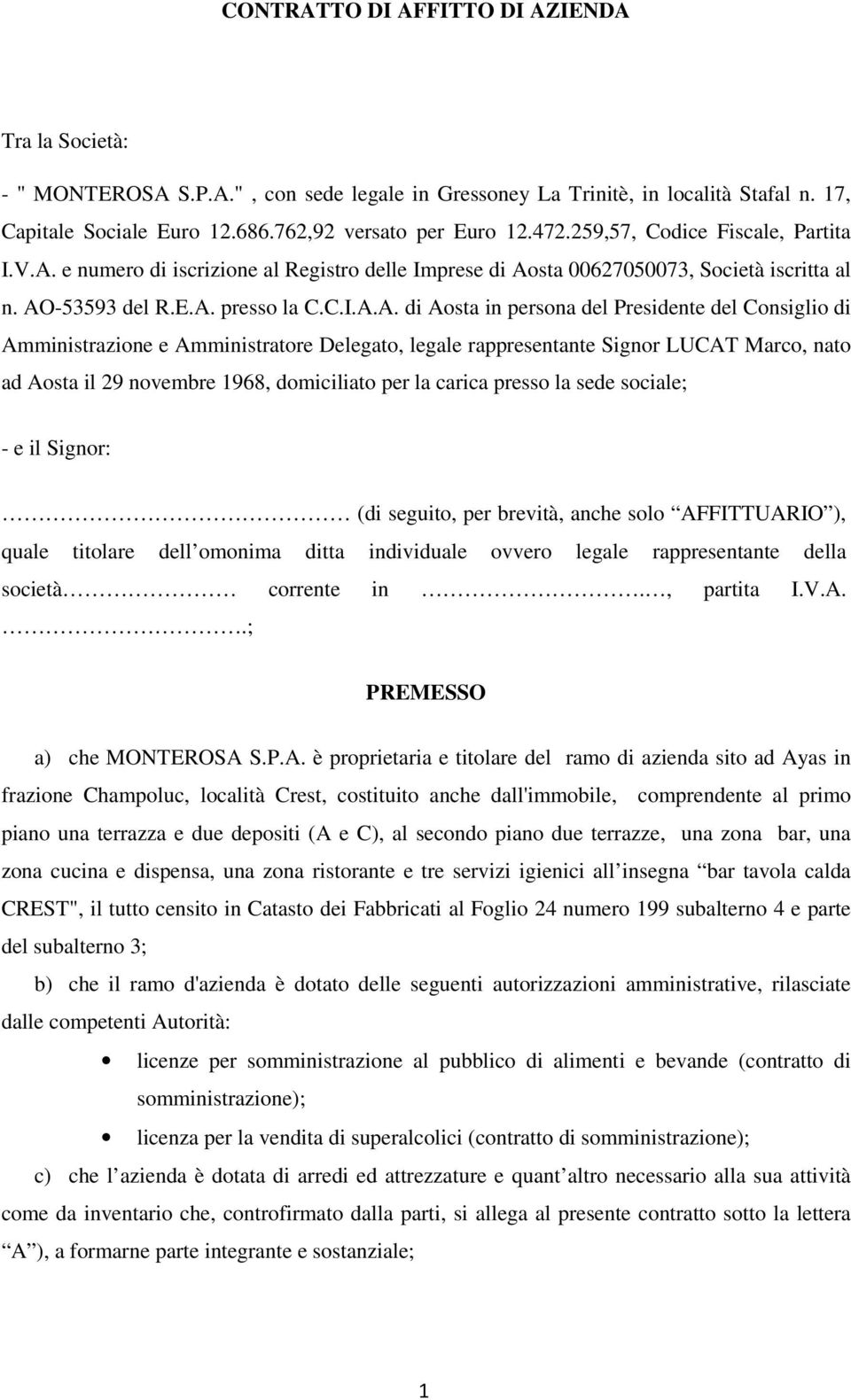 e numero di iscrizione al Registro delle Imprese di Ao