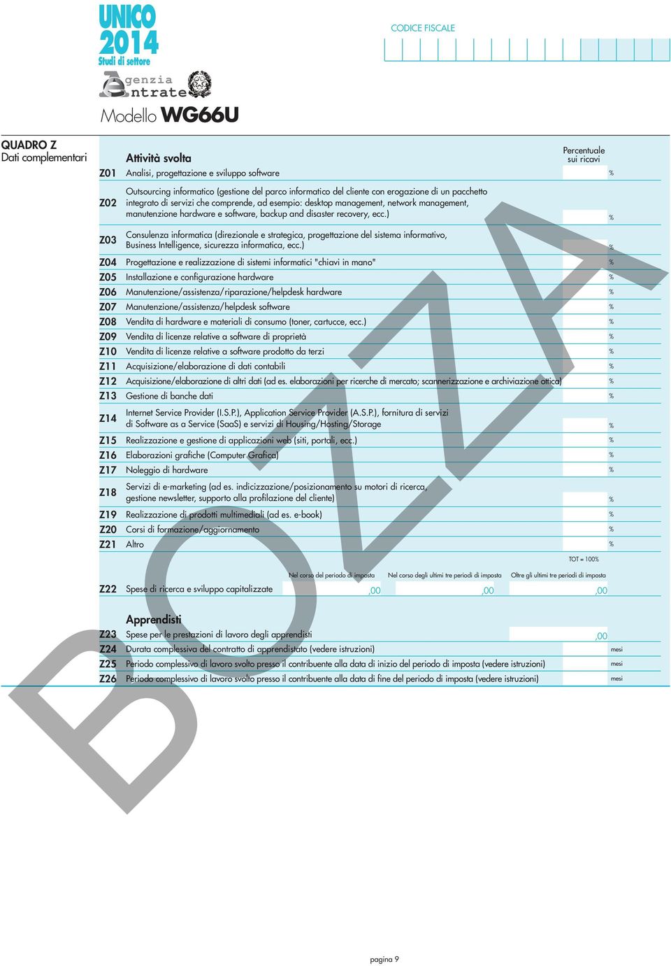 ) Consulenza informatica (direzionale e strategica, progettazione del sistema informativo, Business Intelligence, sicurezza informatica, ecc.