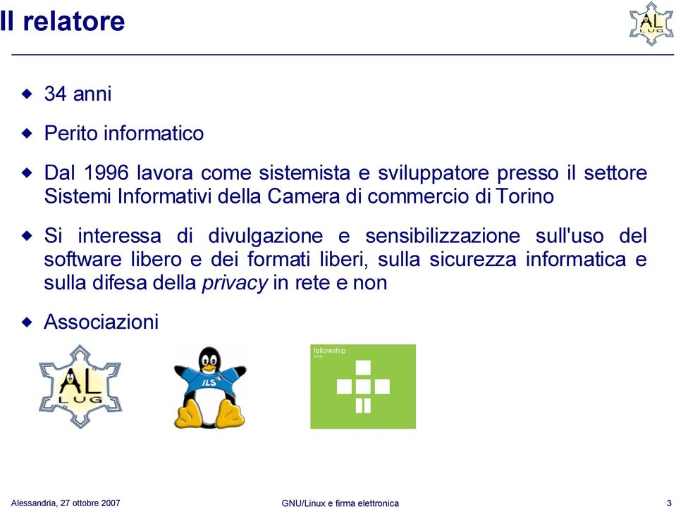 di divulgazione e sensibilizzazione sull'uso del software libero e dei formati liberi,