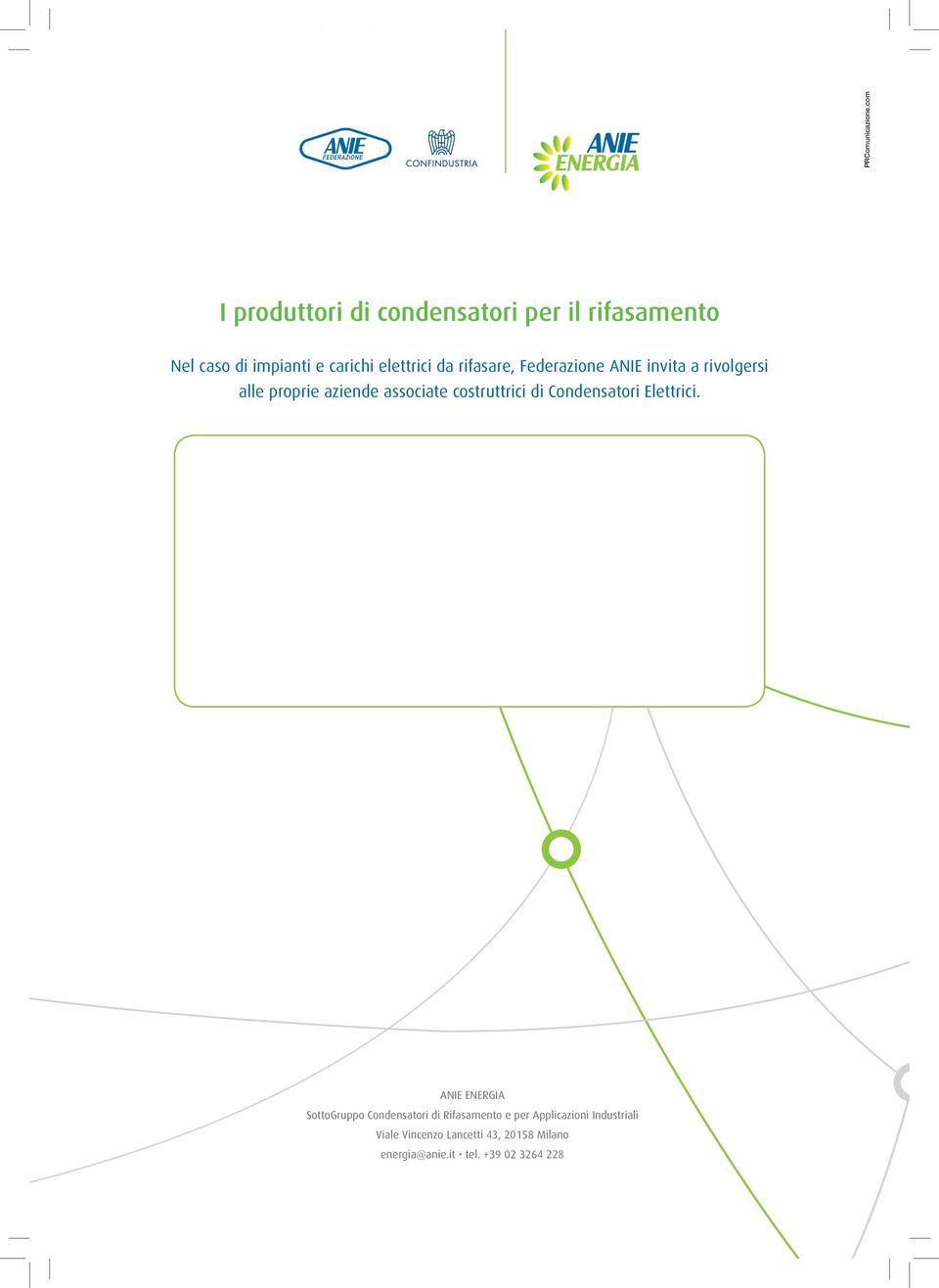 rifasare, Federazione ANIE invita a rivolgersi alle proprie aziende associate costruttrici di