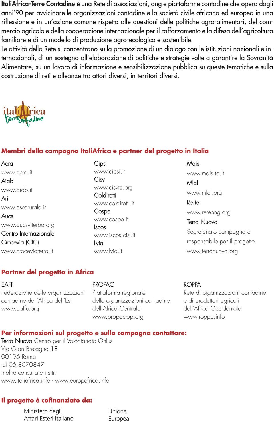 familiare e di un modello di produzione agro-ecologico e sostenibile.