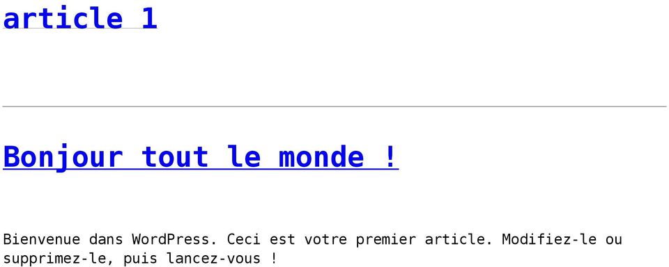 Ceci est votre premier article.