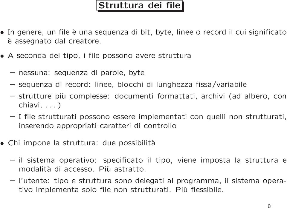 formattati, archivi (ad albero, con chiavi,.