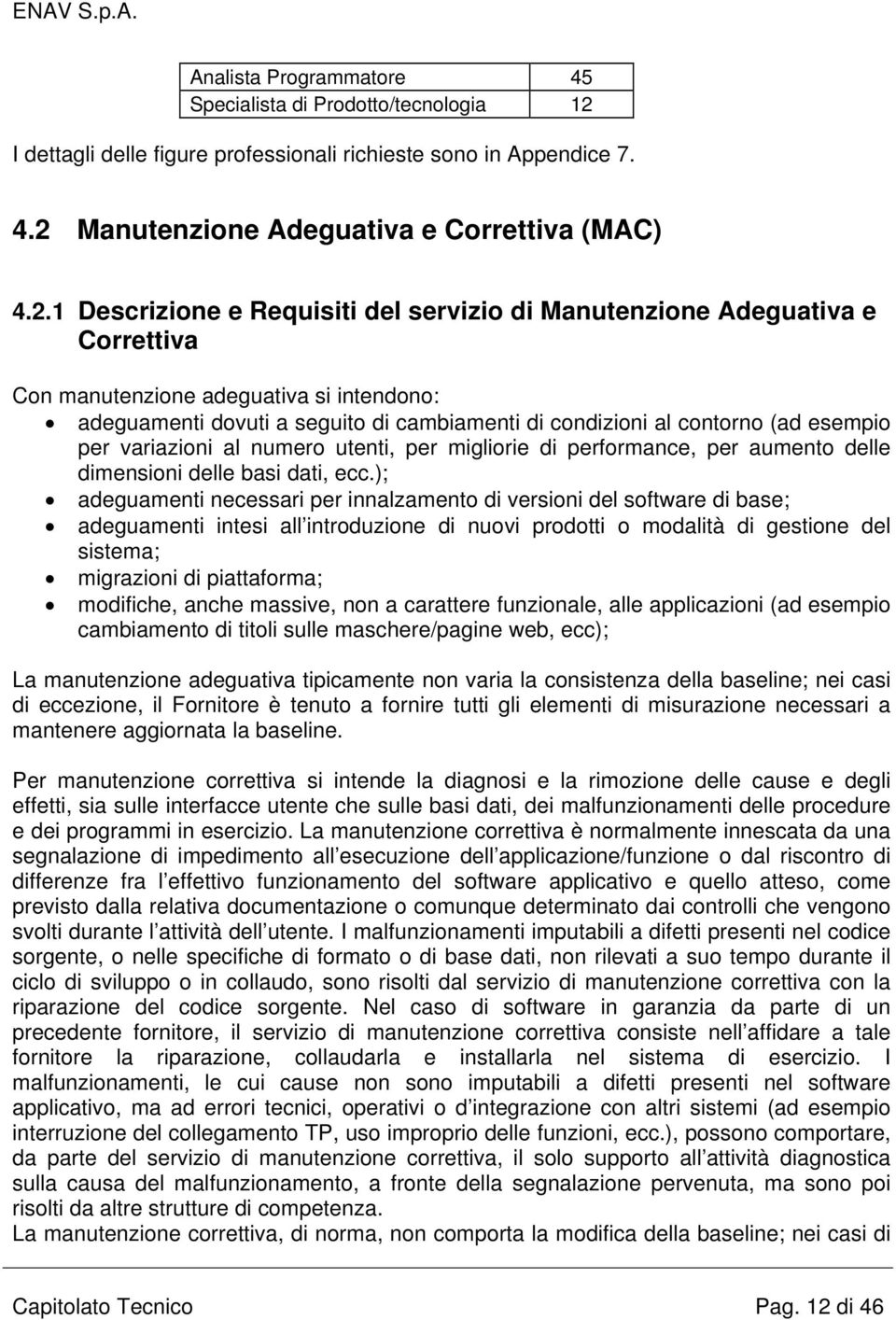 Manutenzione Adeguativa e Correttiva (MAC) 4.2.