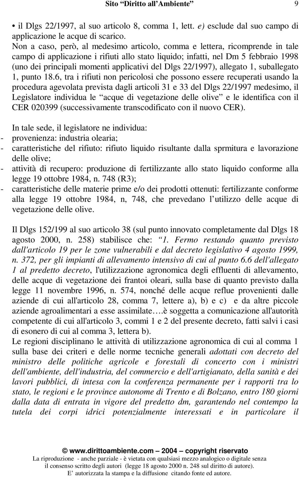 applicativi del Dlgs 22/1997), allegato 1, suballegato 1, punto 18.