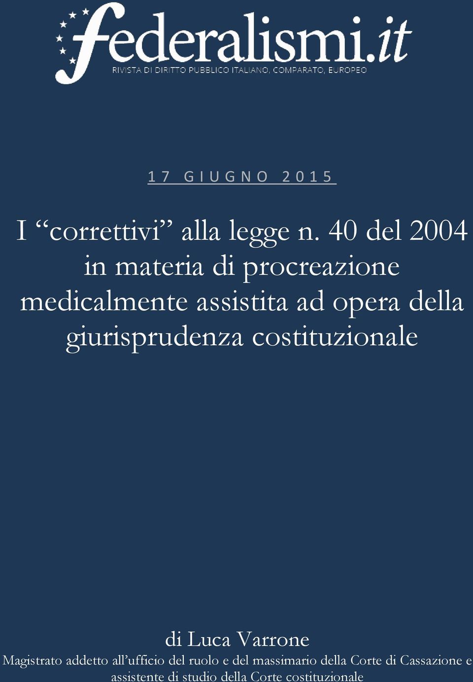 della giurisprudenza costituzionale di Luca Varrone Magistrato addetto all