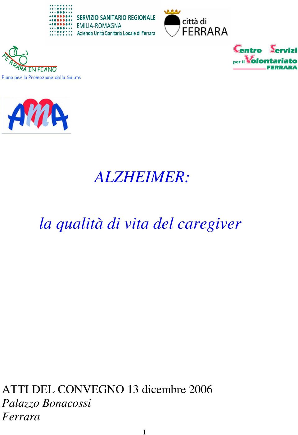 vita del caregiver ATTI DEL