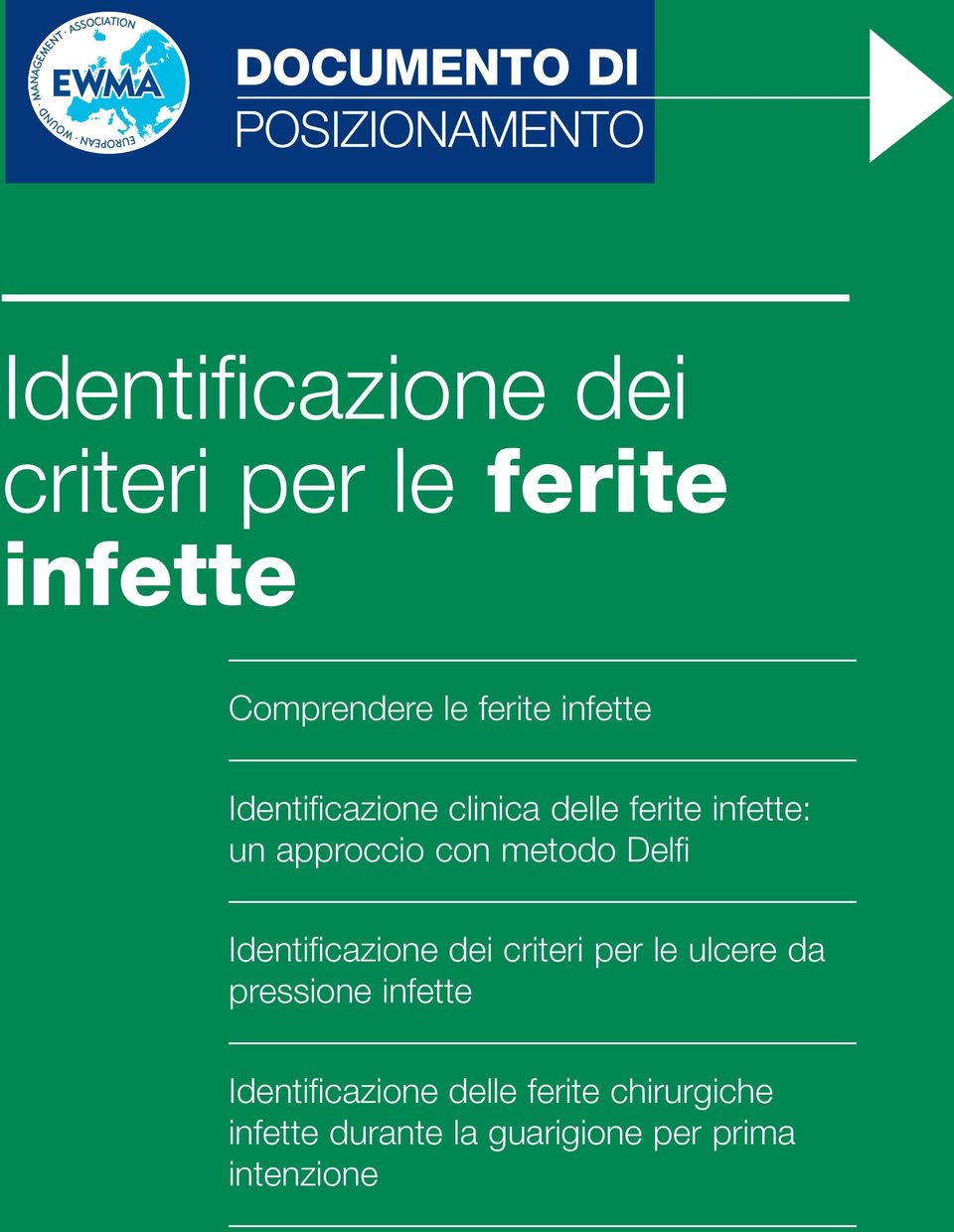 Delfi Identificazione dei criteri per le ulcere da pressione infette