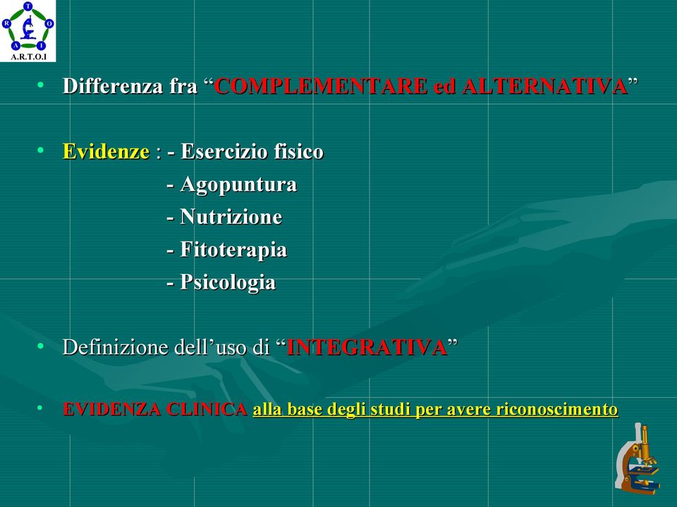 - Psicologia Definizione dell uso di INTEGRATIVA