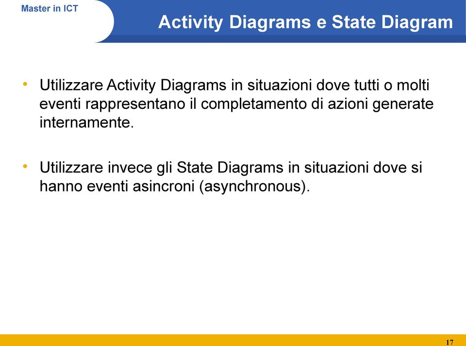 completamento di azioni generate internamente.