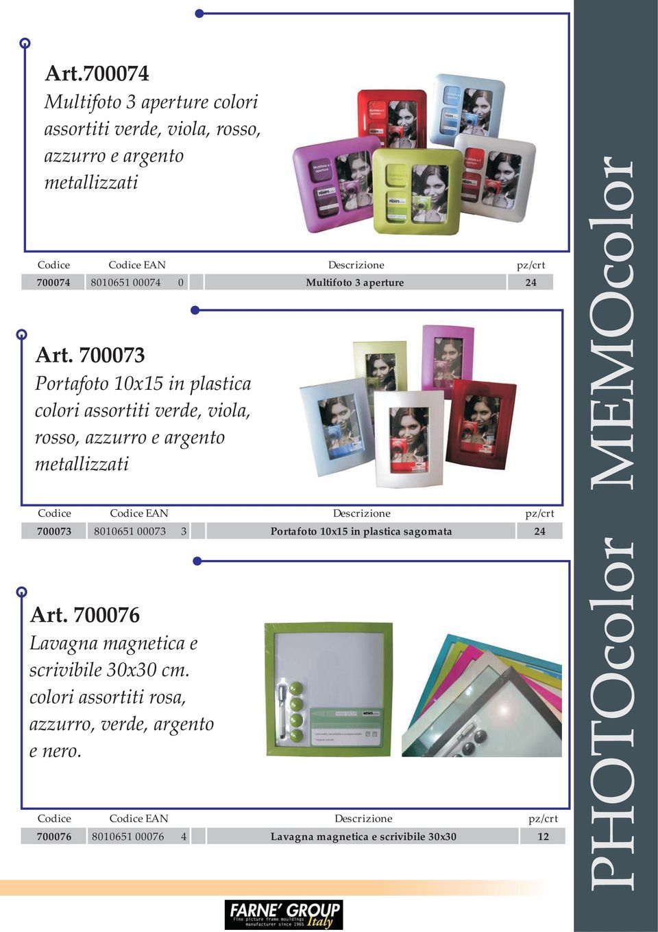 700073 Portafoto 10x15 in plastica colori assortiti verde, viola, rosso, azzurro e argento metallizzati 700073 8010651 00073 3