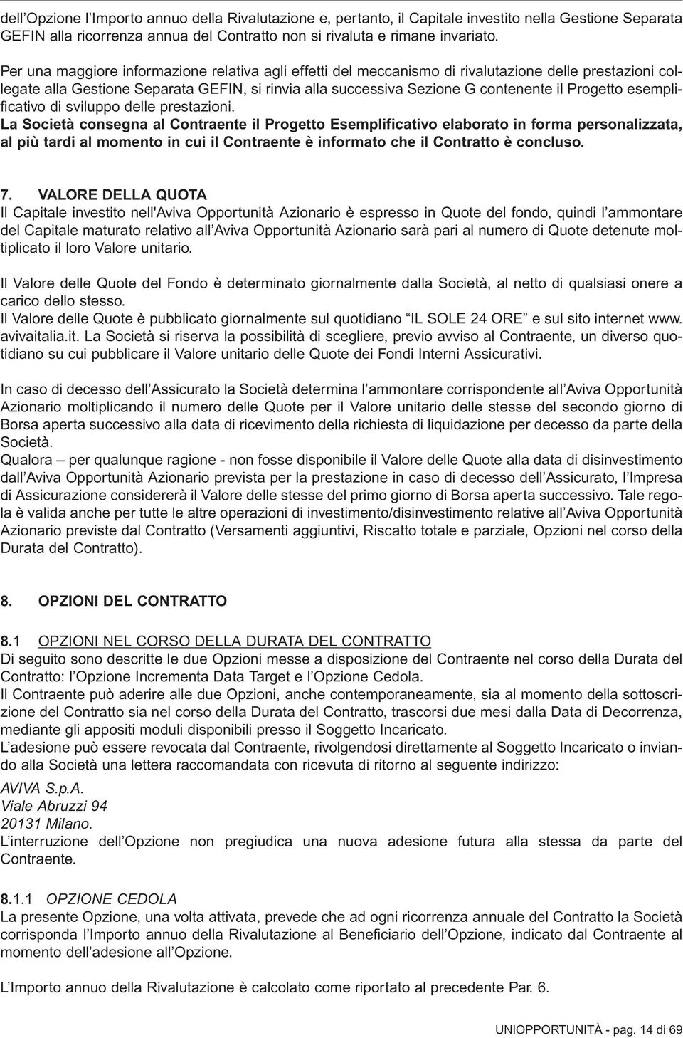 Progetto esemplificativo di sviluppo delle prestazioni.