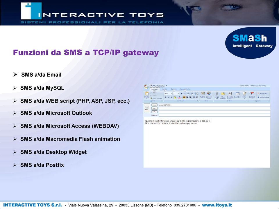 ) SMS a/da Microsoft Outlook SMS a/da Microsoft Access