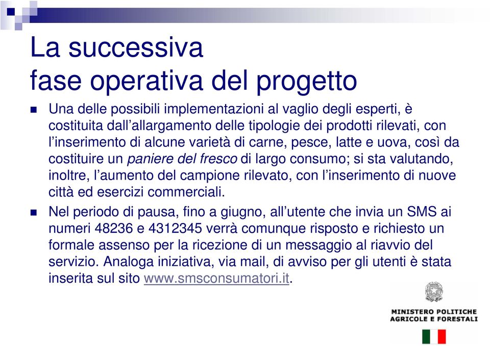 con l inserimento di nuove città ed esercizi commerciali.