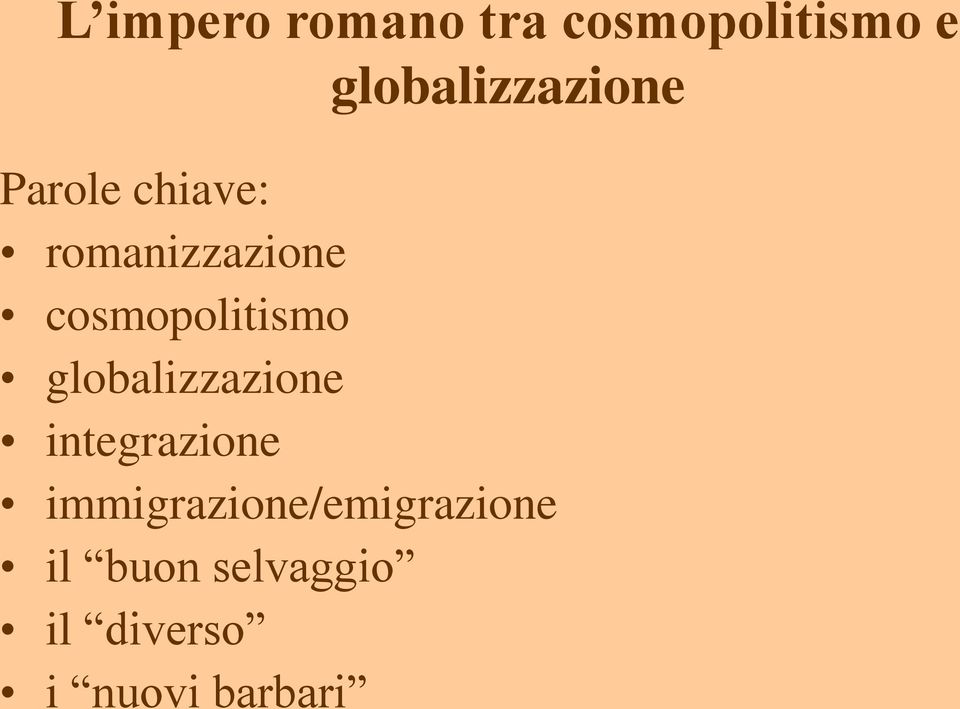 cosmopolitismo globalizzazione integrazione