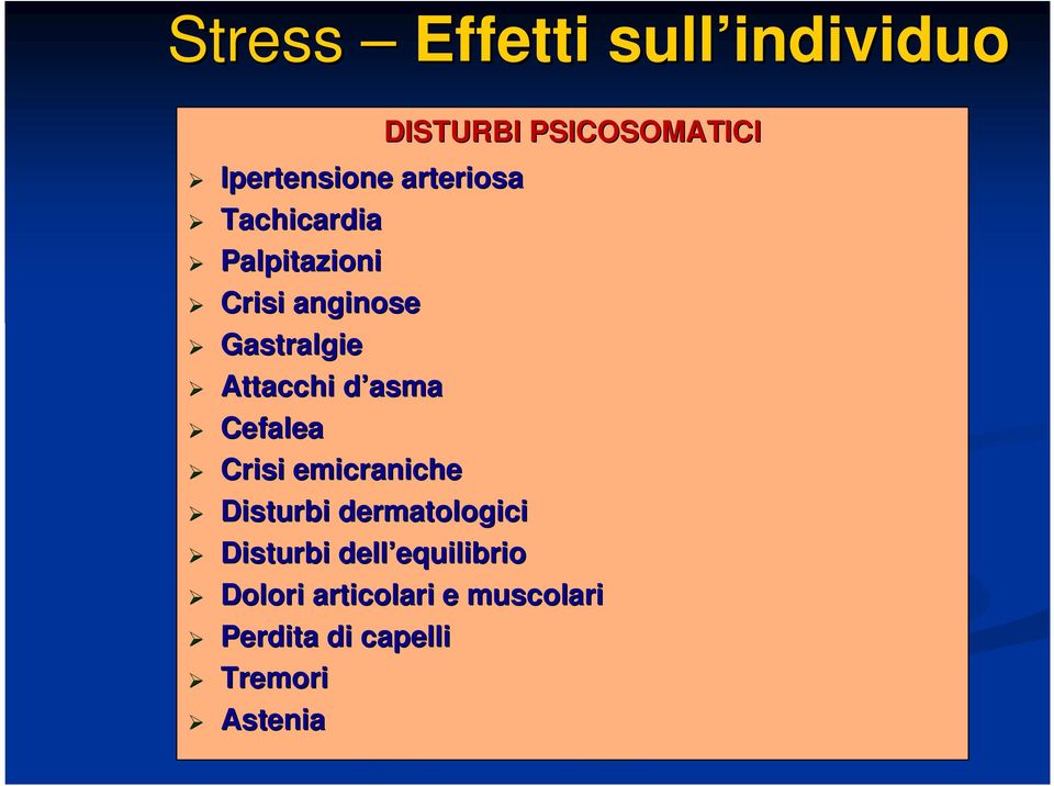 asmad Cefalea Crisi emicraniche Disturbi dermatologici Disturbi dell