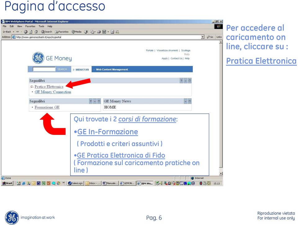 In-Formazione ( Prodotti e criteri assuntivi ) GE Pratica