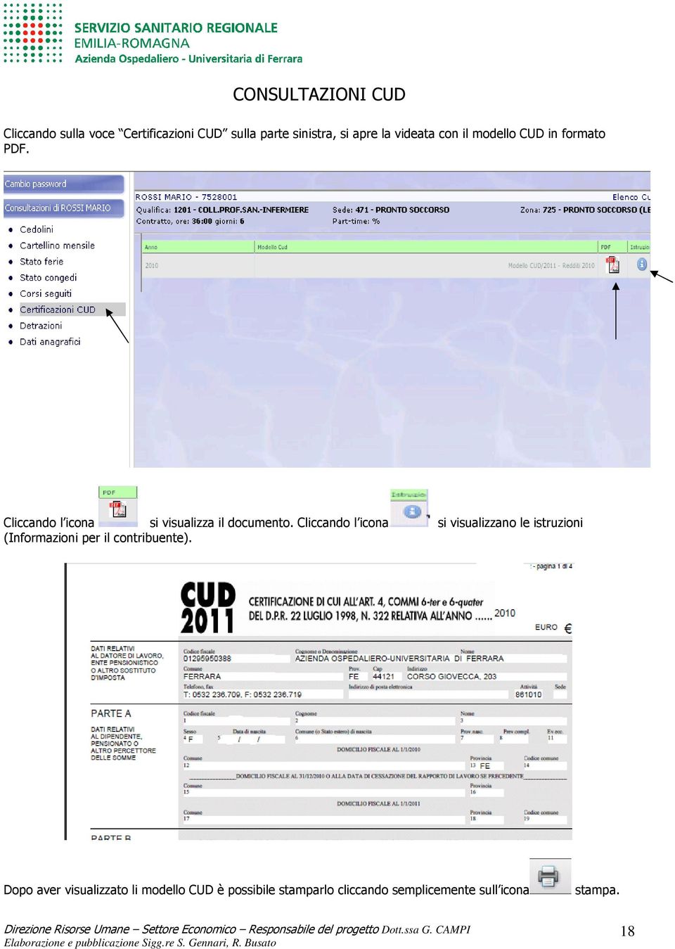 Cliccando l icona si visualizzano le istruzioni (Informazioni per il contribuente).