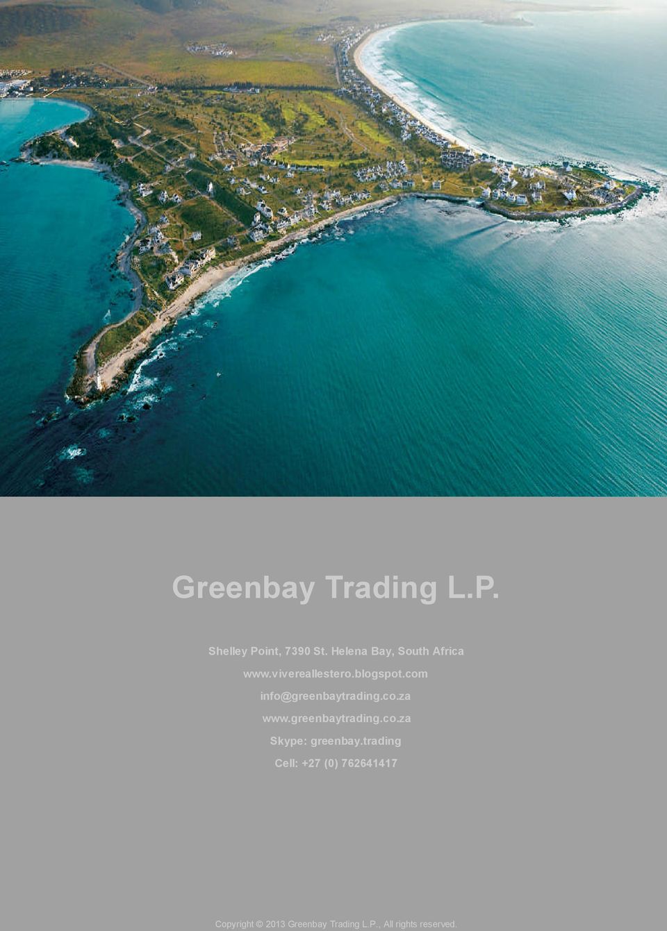 blogspot.com info@greenbaytrading.co.za www.