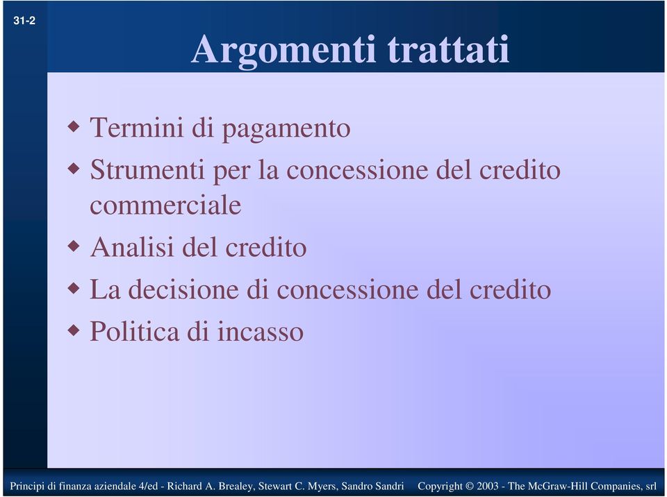 commerciale Analisi del credito La decisione