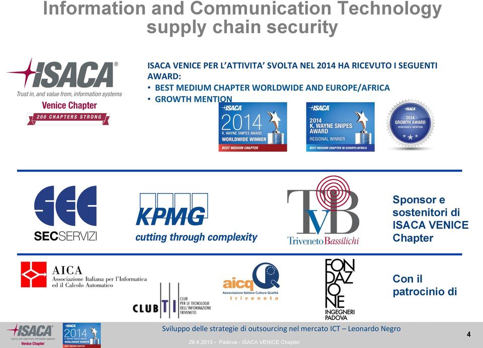 AND EUROPE/AFRICA GROWTH MENTION Sponsor e sostenitori di ISACA VENICE Chapter Con