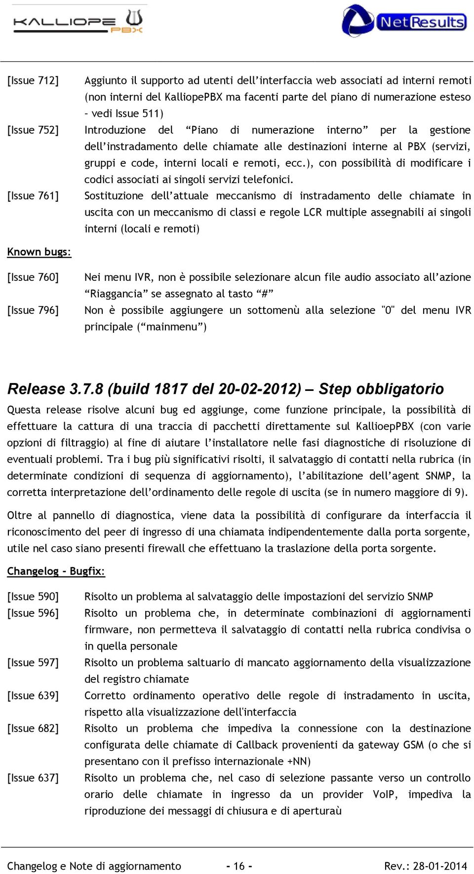 ), con possibilità di modificare i codici associati ai singoli servizi telefonici.