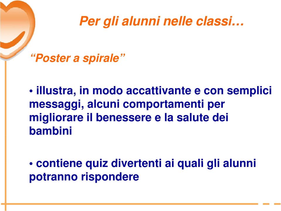 migliorare il benessere e la salute dei bambini contiene quiz