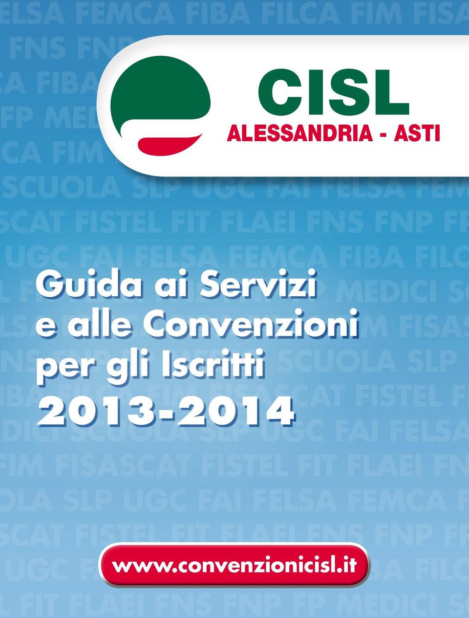 OMNIA FILC 2-2013 FIT Guida FLAEI OMNIA ai FNS Servizi FNP 2012-2013 FP MEDICI SC SA a 13 e ai FEMCA alle OMNIA Servizi Convenzioni FIBA 2012-2013 FILCA FIM FISAS OM 2-2013 S 2013 per FNP FP OMNIA