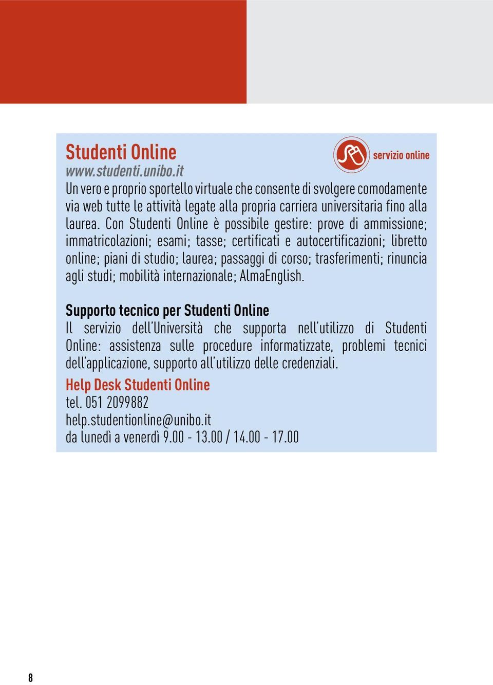 trasferimenti; rinuncia agli studi; mobilità internazionale; AlmaEnglish.