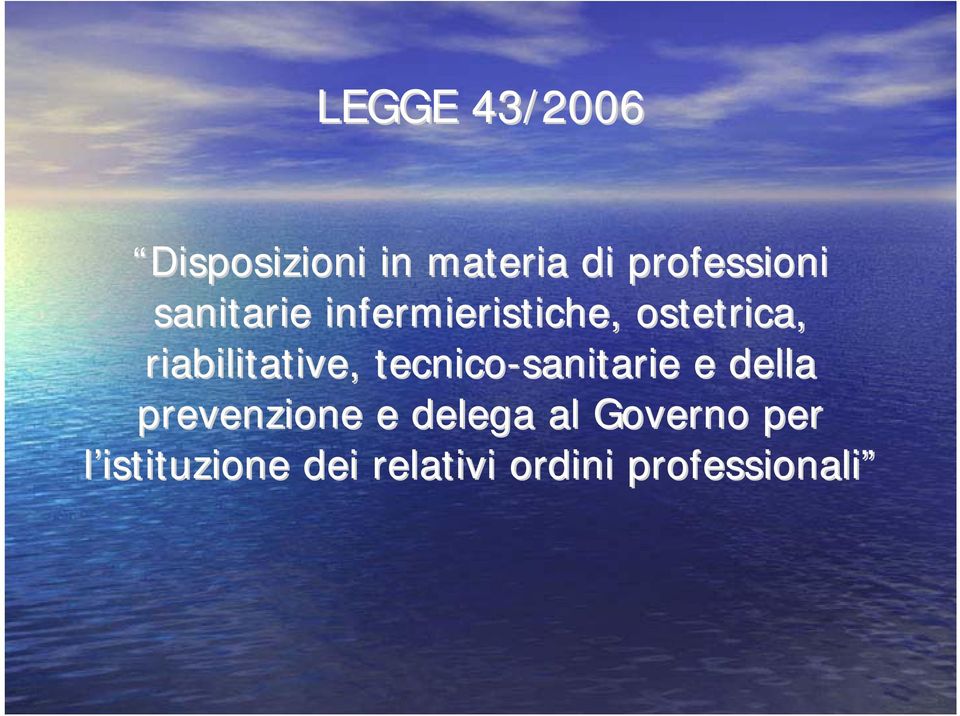 tecnico-sanitarie e della prevenzione e delega al