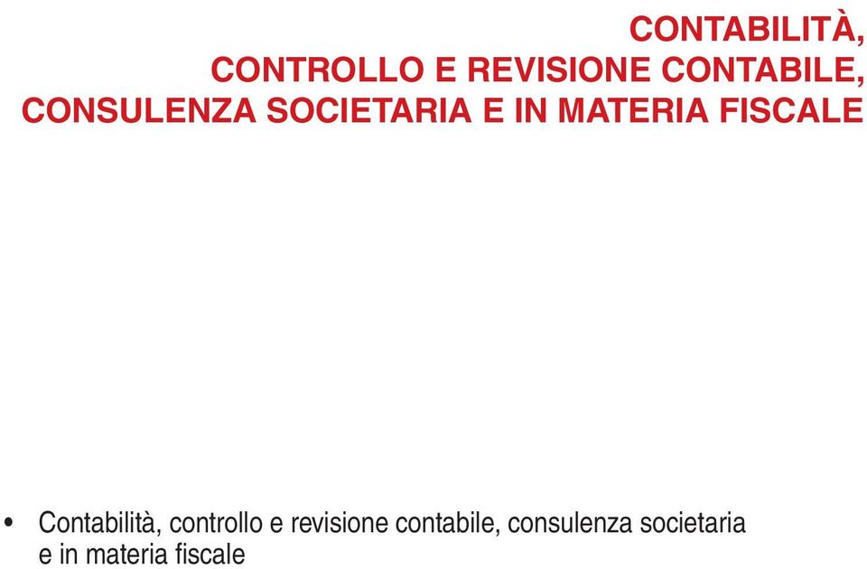 MATERIA FISCALE Contabilità, controllo e