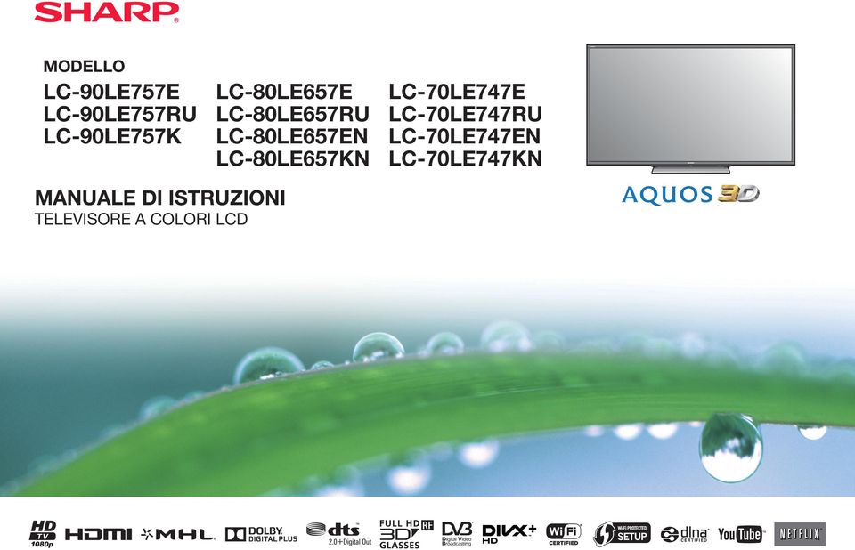 LC-80LE657KN MANUALE DI ISTRUZIONI TELEVISORE A