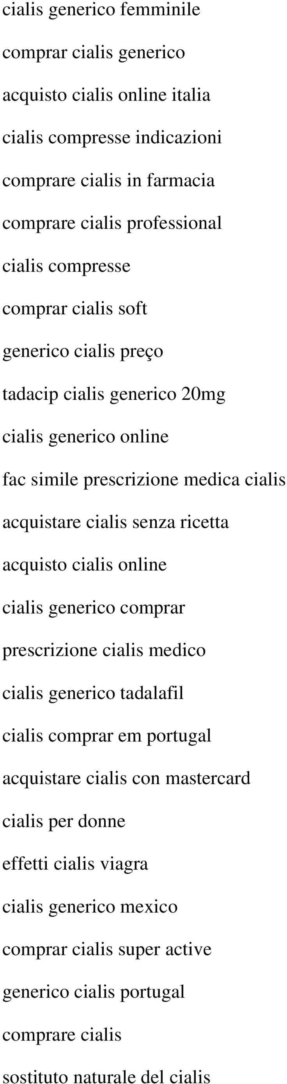 senza ricetta acquisto cialis online cialis generico comprar prescrizione cialis medico cialis generico tadalafil cialis comprar em portugal acquistare cialis con