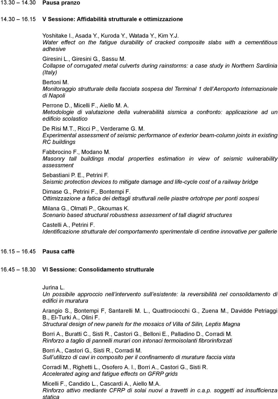 Collapse of corrugated metal culverts during rainstorms: a case study in Northern Sardinia (Italy) Bertoni M.