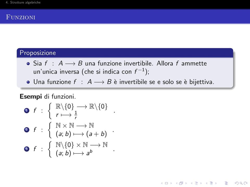 funzione f Esempi di funzioni. { 1 R\{0} R\{0} f : r 1. r { 2 N N N f :.