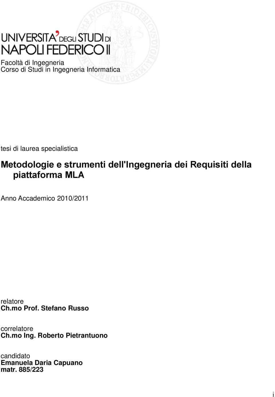 piattaforma MLA Anno Accademico 2010/2011 relatore Ch.mo Prof.